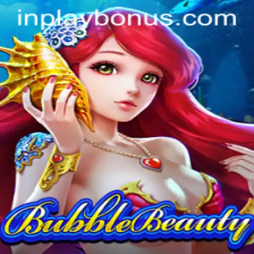 Dive into the Mesmerizing World of BubbleBeauty with Exciting INPLAY BONUS Features