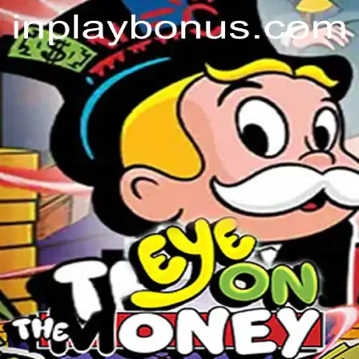 EyeOnTheMoney: A Thrilling Game with an INPLAY BONUS Feature