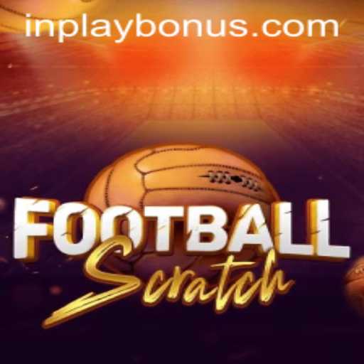 Discovering FootballScratch: The Thrill of INPLAY BONUS