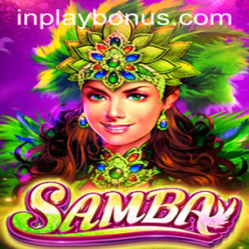 Discover the Excitement of Samba and Unleash the INPLAY BONUS