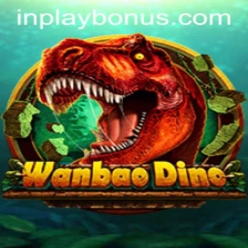 Exploring WanBaoDino: The Thrilling Game with an INPLAY BONUS Feature